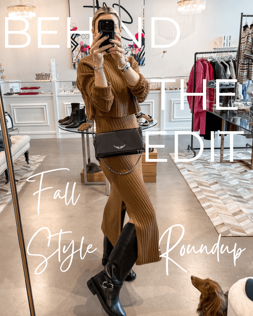 Behind the Edit: Fall Style Roundup